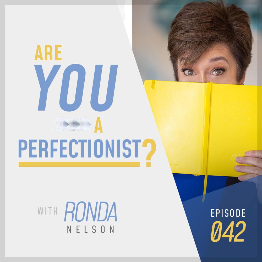 Are You A Perfectionist - Ronda Nelson