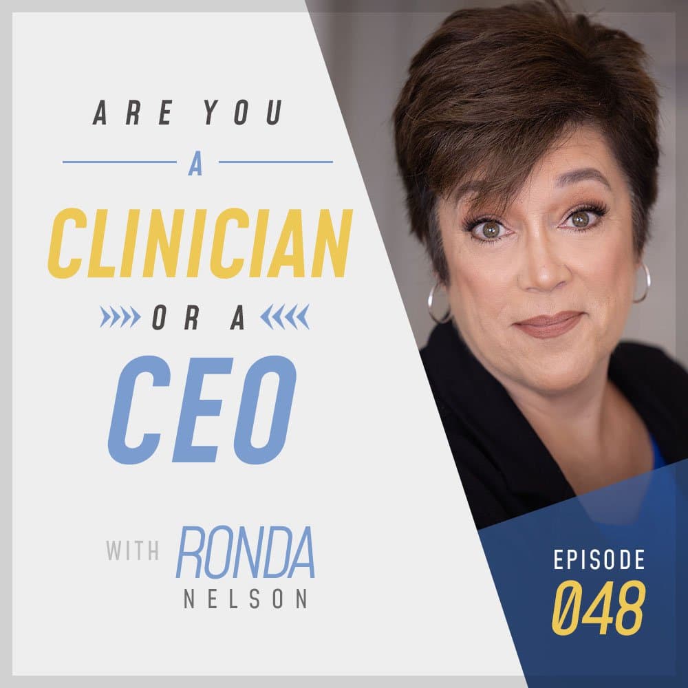 Clinician or CEO Ronda Nelson