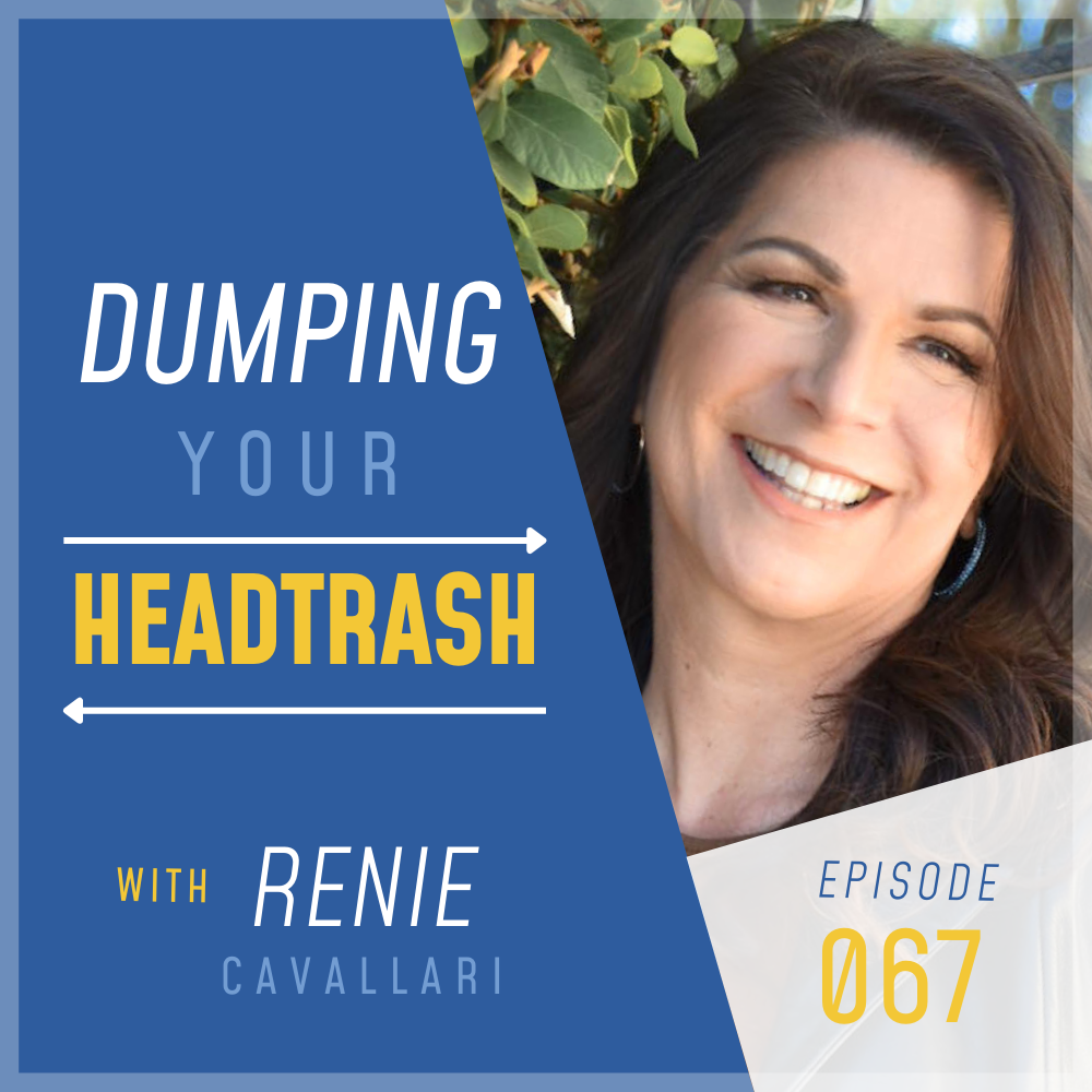 Dumping Your HeadTrash with Renie Cavallari Dump-Your-HeadTrash-Ronda-Nelson