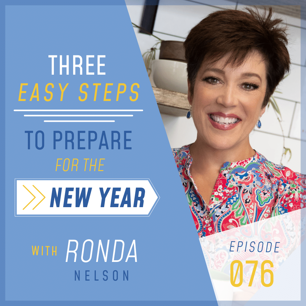 three-easy-steps-to-prepare-for-the-new-year-ronda-nelson