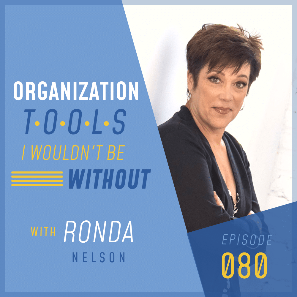 organization-tools-i-wouldnt-be-without-ronda-nelson