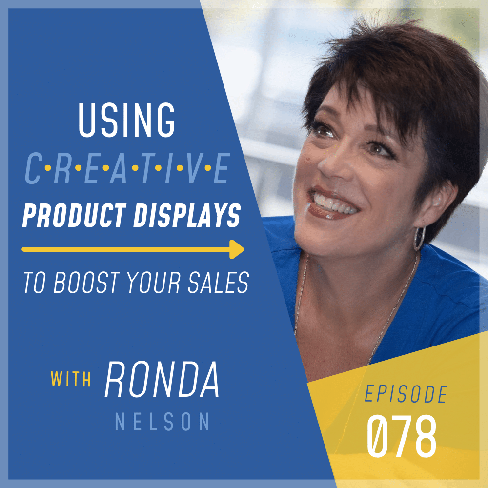 using-creative-product-displays-to-boost-your-sales-ronda-nelson