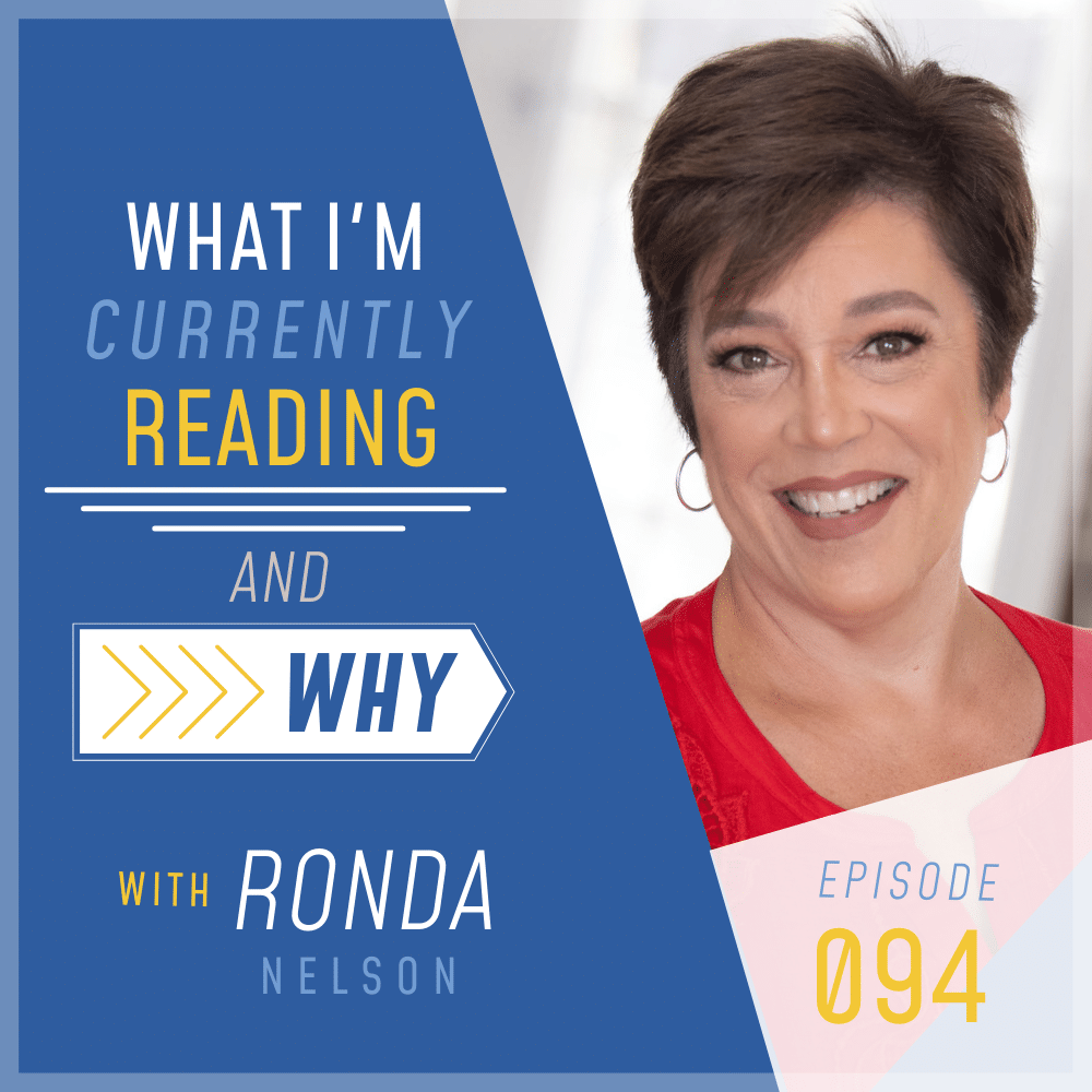 what-im-currently-reading-and-why-ronda-nelson