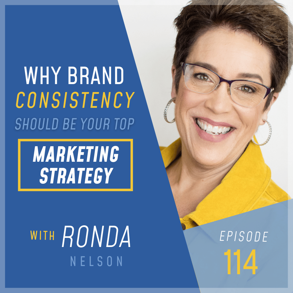 brand-consistency-should-be-your-top-marketing-strategy-ronda-nelson